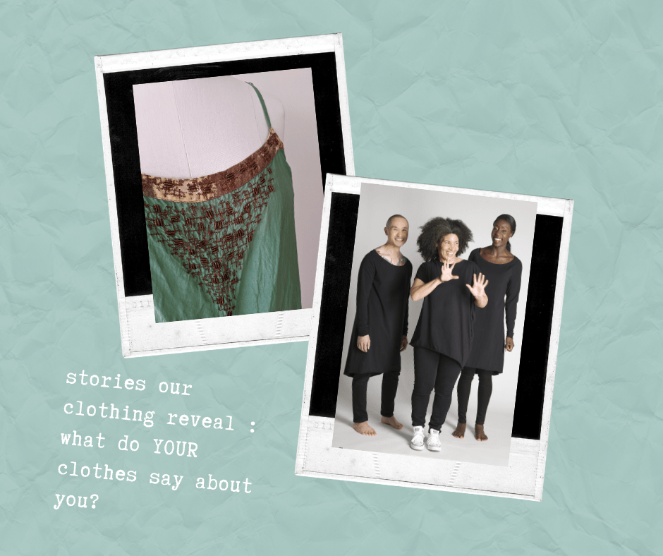 Stories Our Clothing Reveal : What Do Your Clothes Say About You?